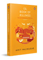 The Book of Killings: Book 3 of the Mahabharata Trilogy | A Modern Retelling of the Mahabharata War | Mythological Fiction on the Kurukshetra War - Retail Maharaj