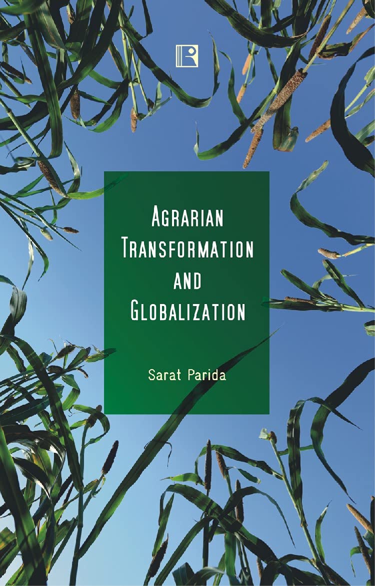 AGRARIAN TRANSFORMATION AND GLOBALIZATION: Case of Odisha - Retail Maharaj