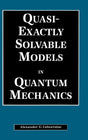 Quasi-Exactly Solvable Models in Quantum Mechanics - Retail Maharaj
