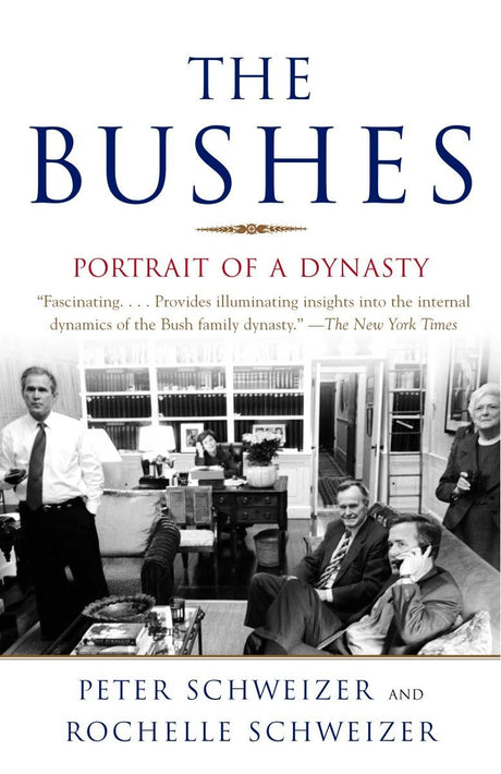 The Bushes: Portrait of a Dynasty - Retail Maharaj