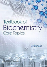 TEXTBOOK OF BIOCHEMISTRY CORE TOPICS (PB 2019)