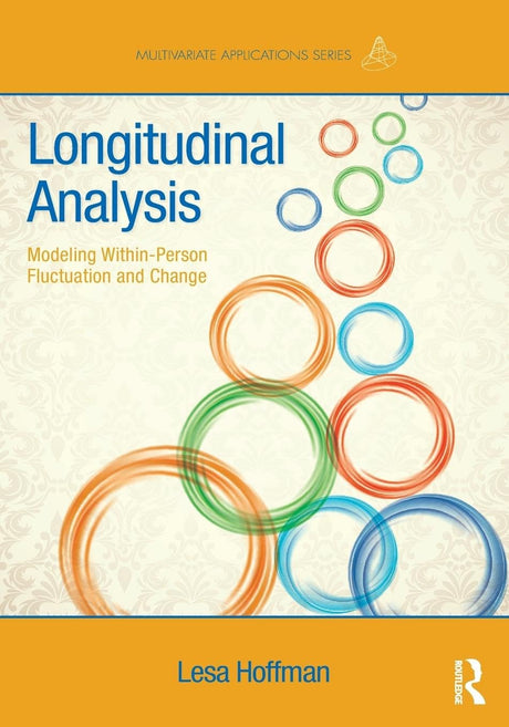 Longitudinal Analysis: Modeling Within-Person Fluctuation and Change (Multivariate Applications Series) - Retail Maharaj