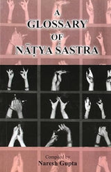 Glossary of Natya Shastra: No. 7 (Raga-Nritya S.) - Retail Maharaj