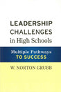 Leadership Challenges in High Schools: Multiple Pathways to Success - Retail Maharaj
