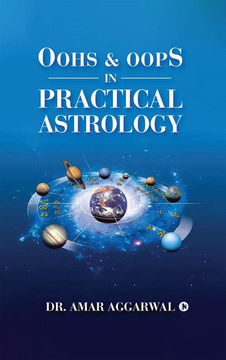 Oohs And Oops In Practical Astrology [English] By Amar Agarwal - Retail Maharaj