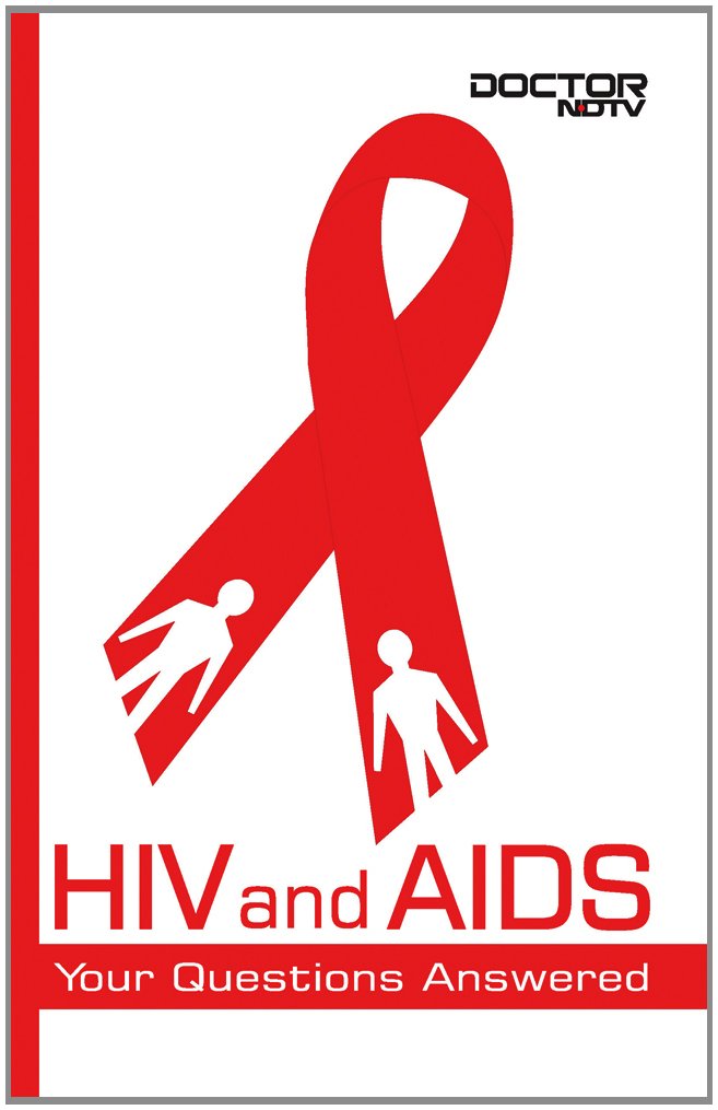 HIV and AIDS (Doctor NDTV Books)