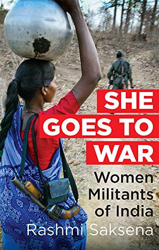 She Goes to War: Women Militants of India - Retail Maharaj