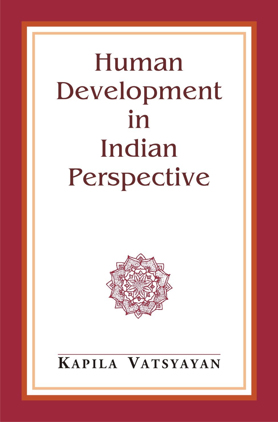 Human Development in Indian Perspective and Other Essays - Retail Maharaj