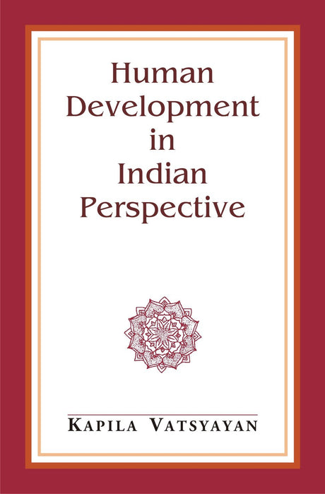 Human Development in Indian Perspective and Other Essays - Retail Maharaj