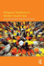 Religious Traditions in Modern South Asia: Annotated translation of al-Tahir al-Haddad's Imra 'tuna fi 'l-sharia wa 'l-mujtama - Retail Maharaj