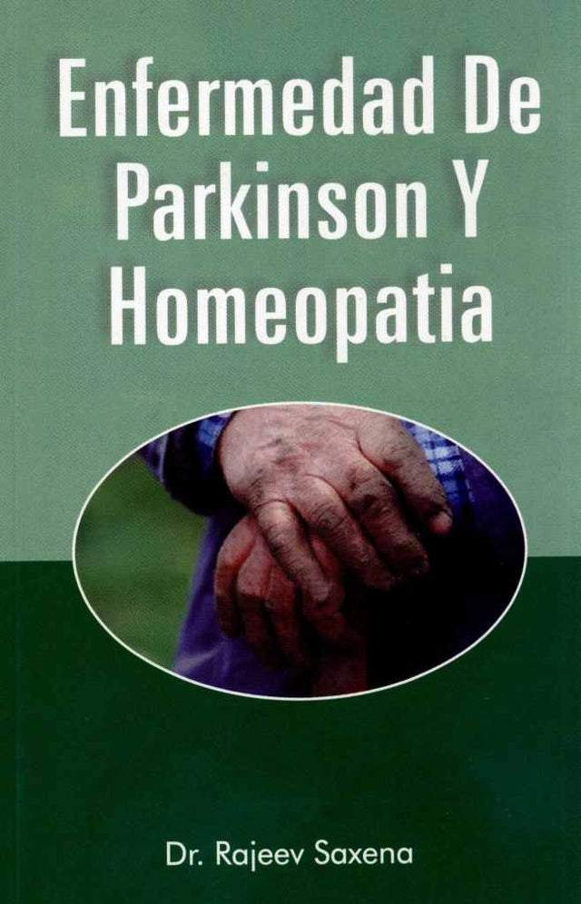 Enfermadad De Parkinson Y Homeopatia: 1 - Retail Maharaj