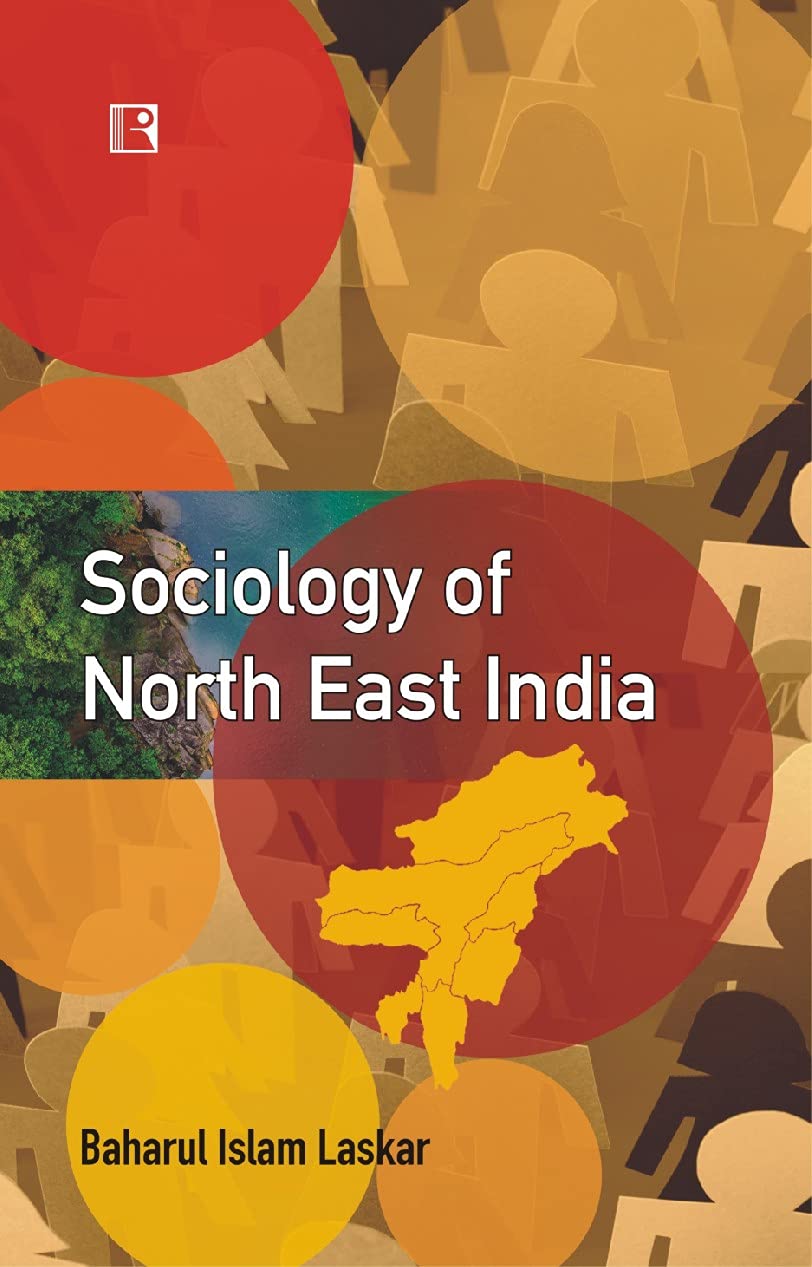 SOCIOLOGY OF NORTH EAST INDIA