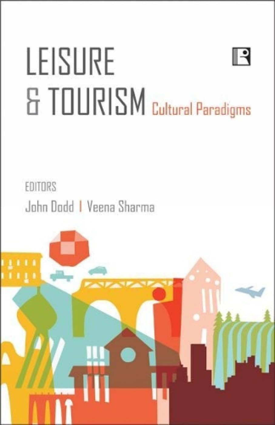 Leisure and Tourism: Cultural Paradigms - Retail Maharaj