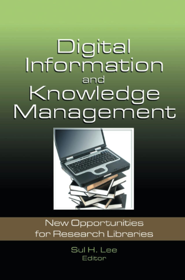 Digital Information and Knowledge Management: New Opportunities for Research Libraries - Retail Maharaj