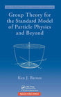 Group Theory for the Standard Model of Particle Physics and Beyond - Retail Maharaj