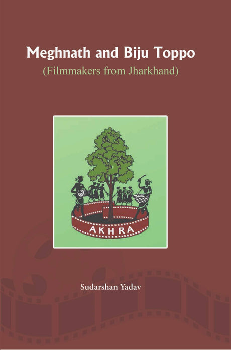 Meghnath and Biju Toppo (Filmmakers from Jharkhand) - Retail Maharaj