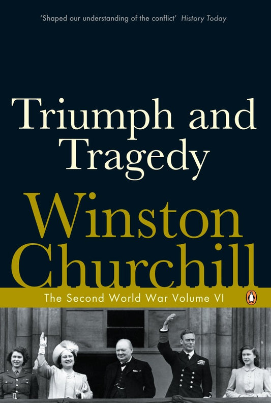 Triumph and Tragedy: The Second World War (Second World War 6) [Paperback] Winston Churchill