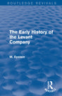 The Early History of the Levant Company (Routledge Revivals) - Retail Maharaj