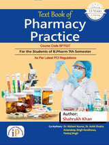 Text Book of Pharmacy Practice for the Students of B.Pharm 7th Semester
