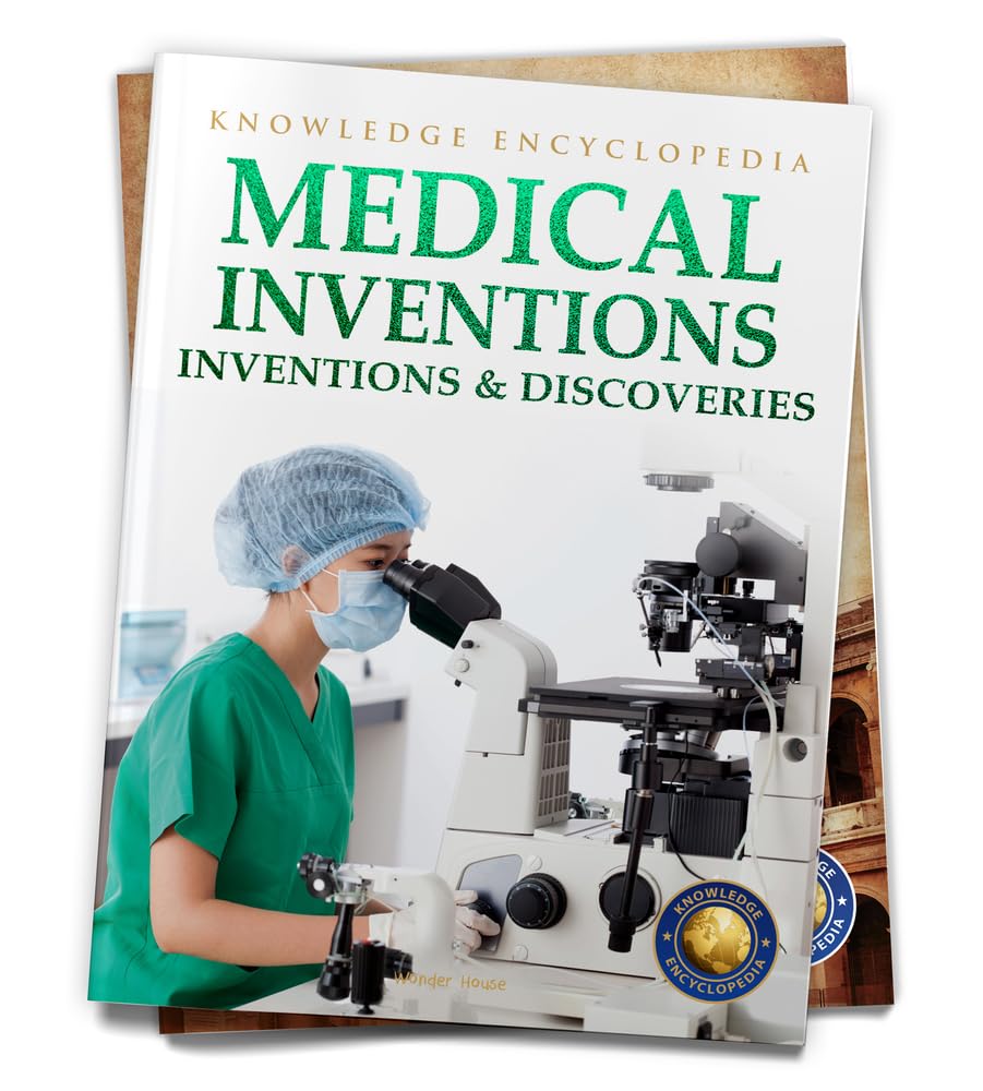 Inventions & Discoveries - Medical Inventions: Knowledge Encyclopedia For Children - Retail Maharaj