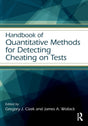 Handbook of Quantitative Methods for Detecting Cheating on Tests (Educational Psychology Handbook) - Retail Maharaj
