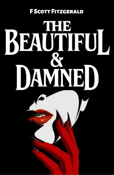 The Beautiful & Damned - Retail Maharaj