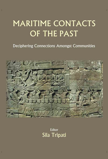Maritime Contacts of the Past: Deciphering Connections amongst Communities - Retail Maharaj