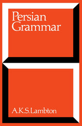 Persian Grammar: Including Key