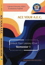 ACE Your A.E.C. Semester - I [Compulsory English] C.U (English Version) - Retail Maharaj