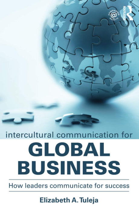 Intercultural Communication for Global Business: How leaders communicate for success - Retail Maharaj