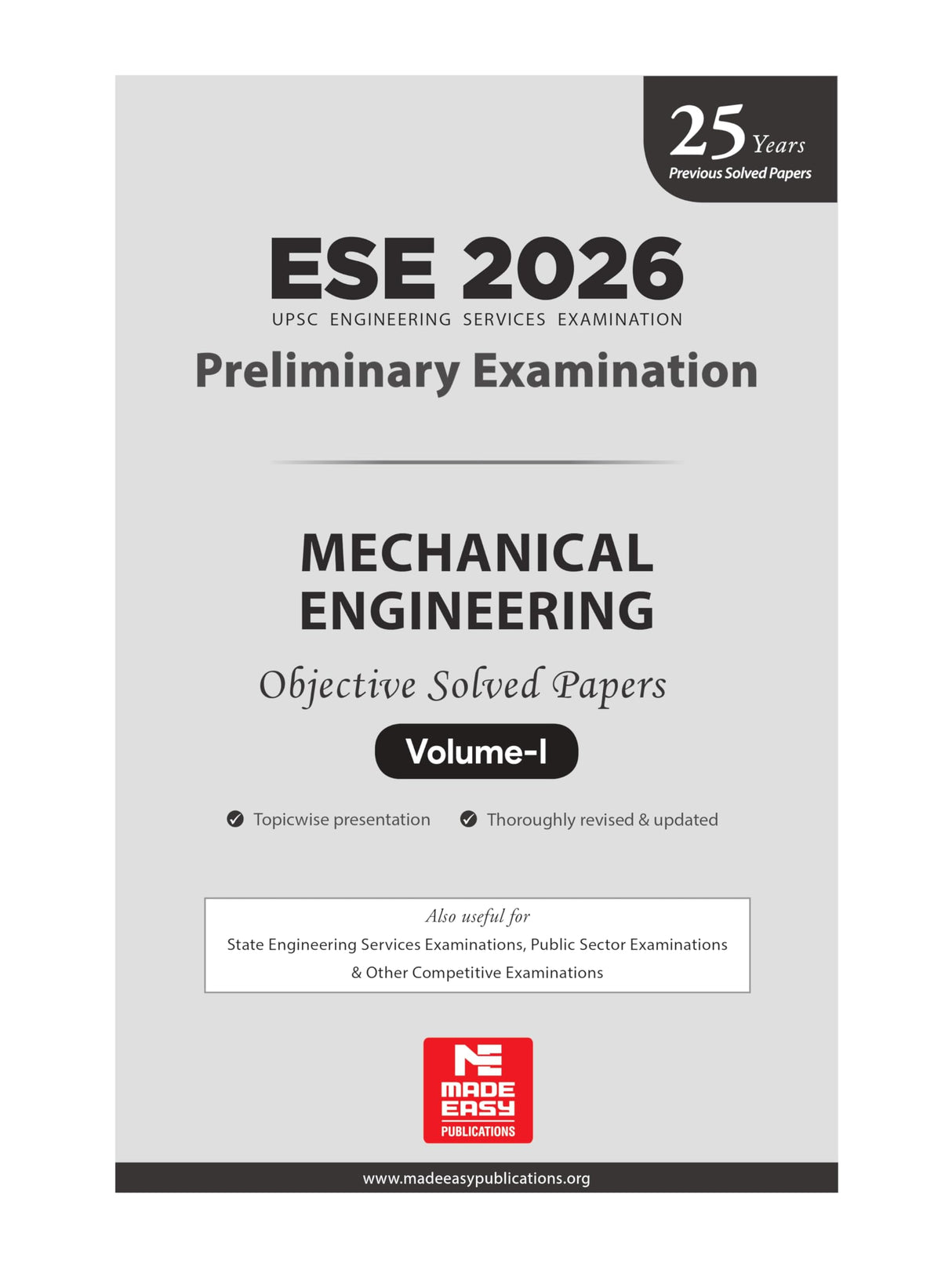 ESE 2026 : Preliminary Exam: Mechanical Engineering Volume-I | Chapterwise & Topicwise Objective Solved Papers | 25 Years Solved PYQs 2001-2025| UPSC ... Examination | Fully Solved | By Made Easy - Retail Maharaj