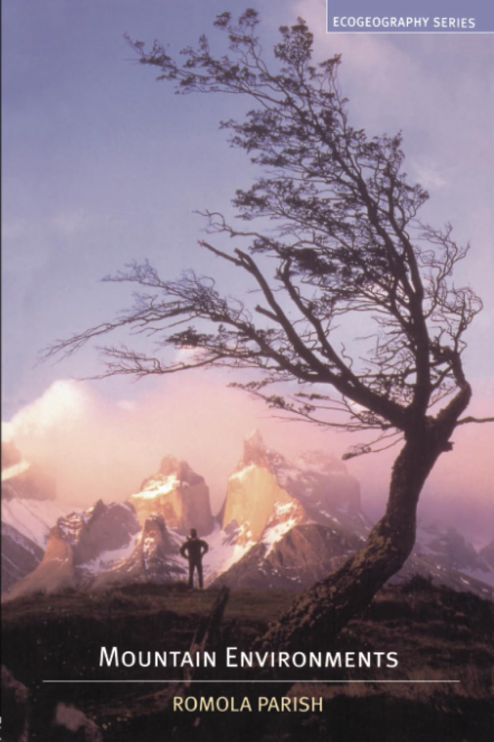 Mountain Environments (Ecogeography Series) - Retail Maharaj