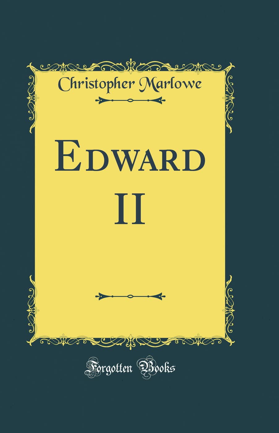 Edward II (Classic Reprint)