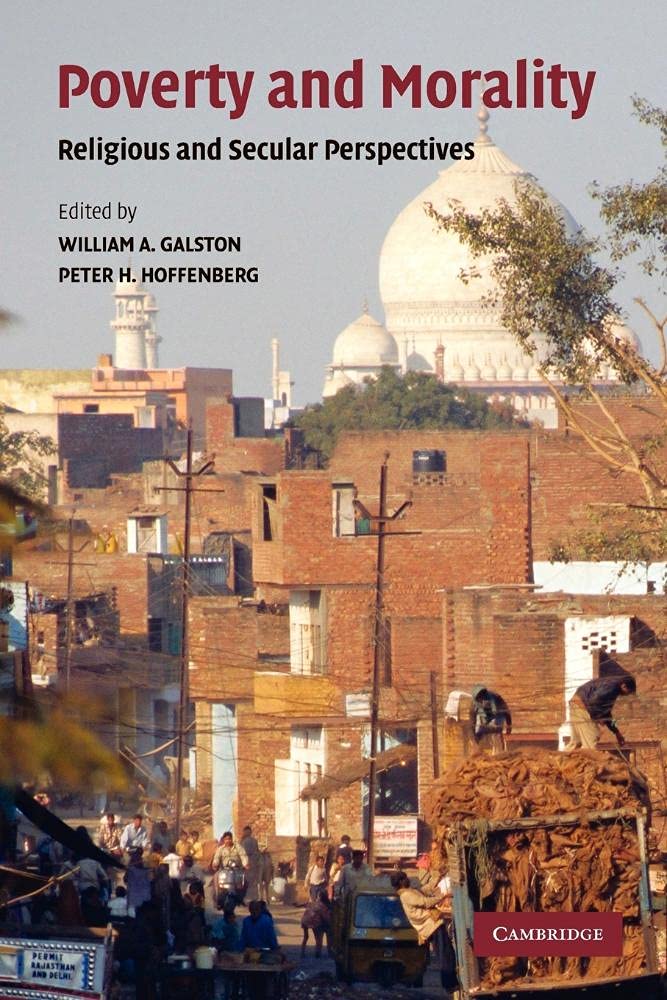 Poverty and Morality: Religious and Secular Perspectives (Ethikon Series in Comparative Ethics)