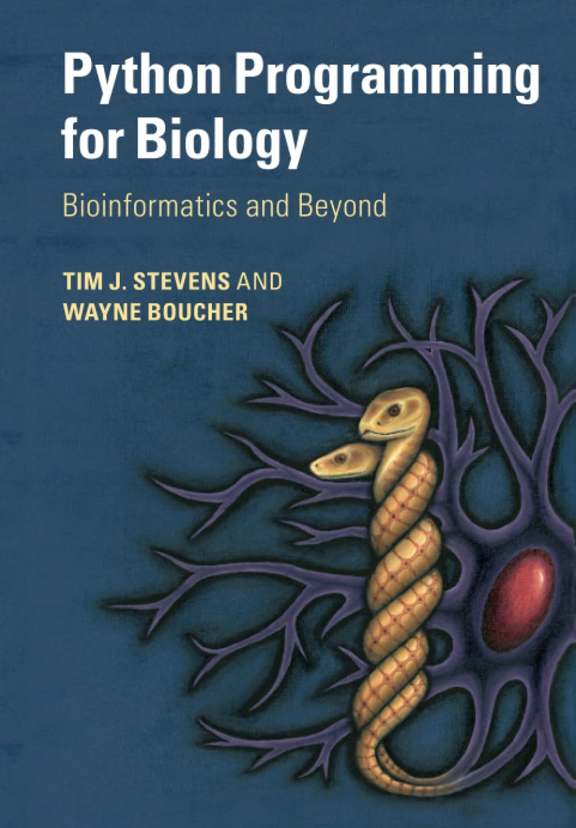 intermediate bioinformatics scripting in python,... Python Programming for Biology: Bioinformatics and Beyond