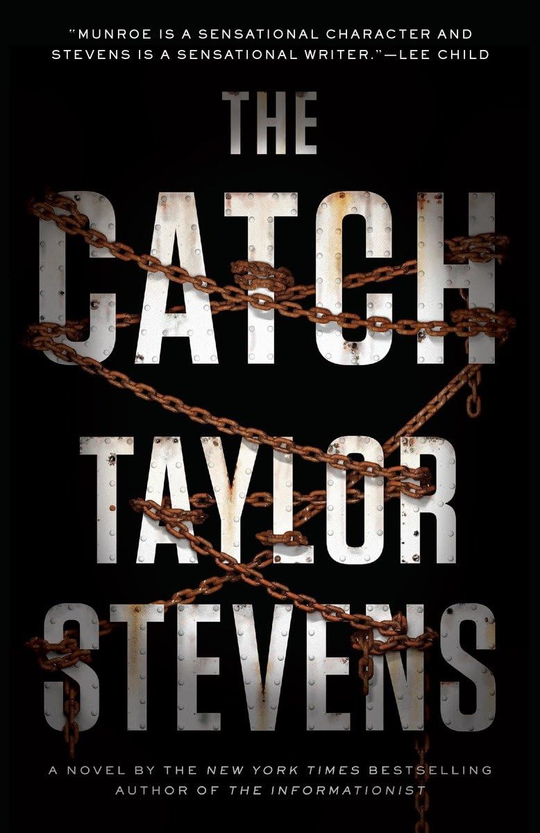 The Catch: A Vanessa Michael Munroe Novel: 4