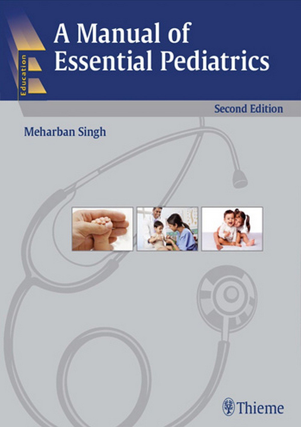 A MANUAL OF ESSENTIAL PEDIATRICS