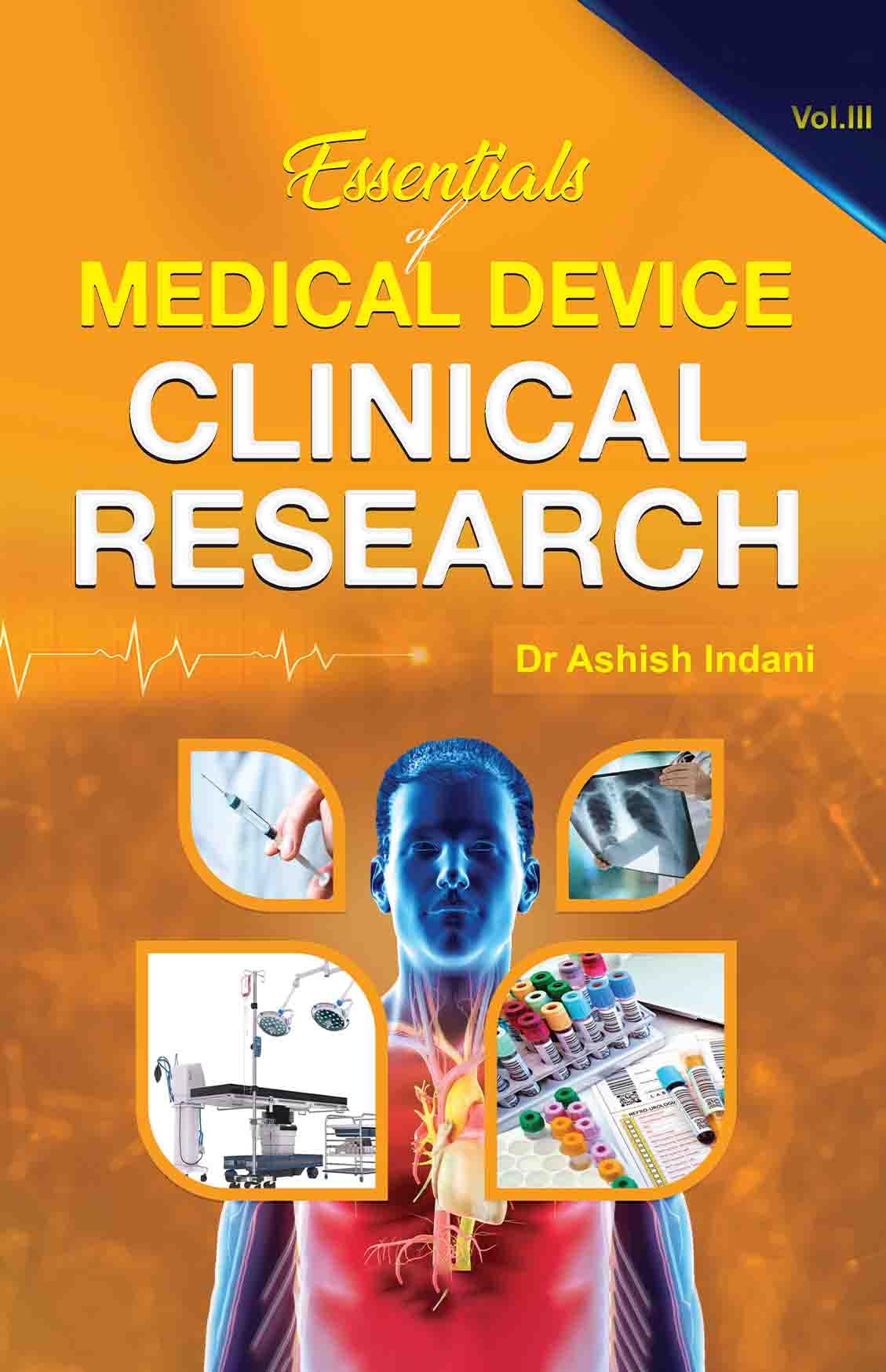 Essentials of Medical Device Clinical Research (Vol 1, 2 & 3) - Retail Maharaj