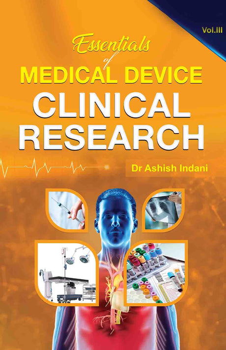 Essentials of Medical Device Clinical Research (Vol 1, 2 & 3) - Retail Maharaj