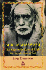 Shri Mahaswami: The Sage with Eyes of Light (Hardcover) - Retail Maharaj