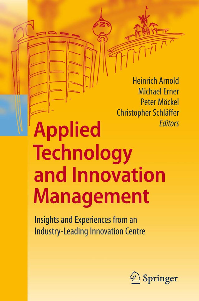 Applied Technology and Innovation Management: Insights and Experiences from an Industry-Leading Innovation Centre - Retail Maharaj