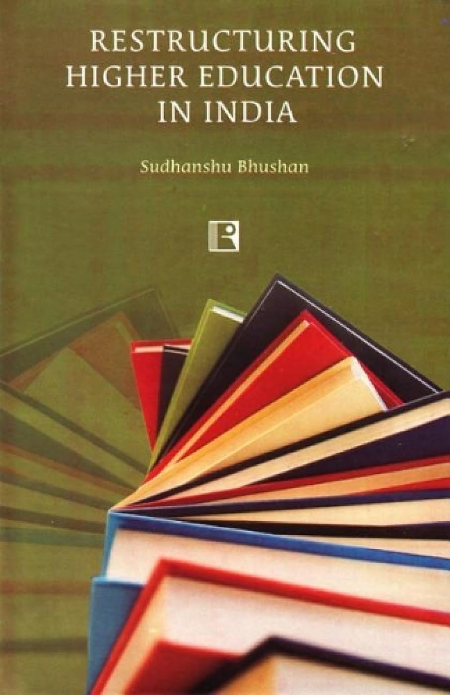 Restructuring Higher Education in India - Retail Maharaj