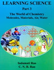 Learning Science Part-3 The World of Chemistry Molecules,Materials, Air, Water - Retail Maharaj