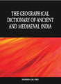 Geographical Dictionary of Ancient and Medieval India - Retail Maharaj
