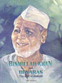 Bismillah Khan and Benaras - Retail Maharaj