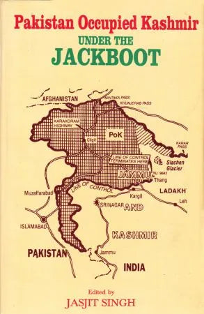 Under the Jackboot. Pakistan Occupied Kashmir - Retail Maharaj