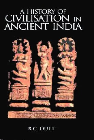 History of Civilization in Ancient India - Retail Maharaj