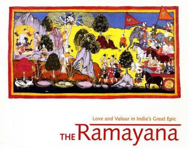 The Ramayana Love and Valour in India's Great Epic - Retail Maharaj