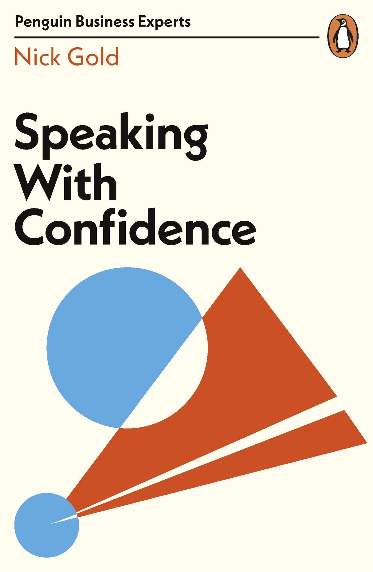 Speaking with Confidence (Penguin Business Experts Series, 5)