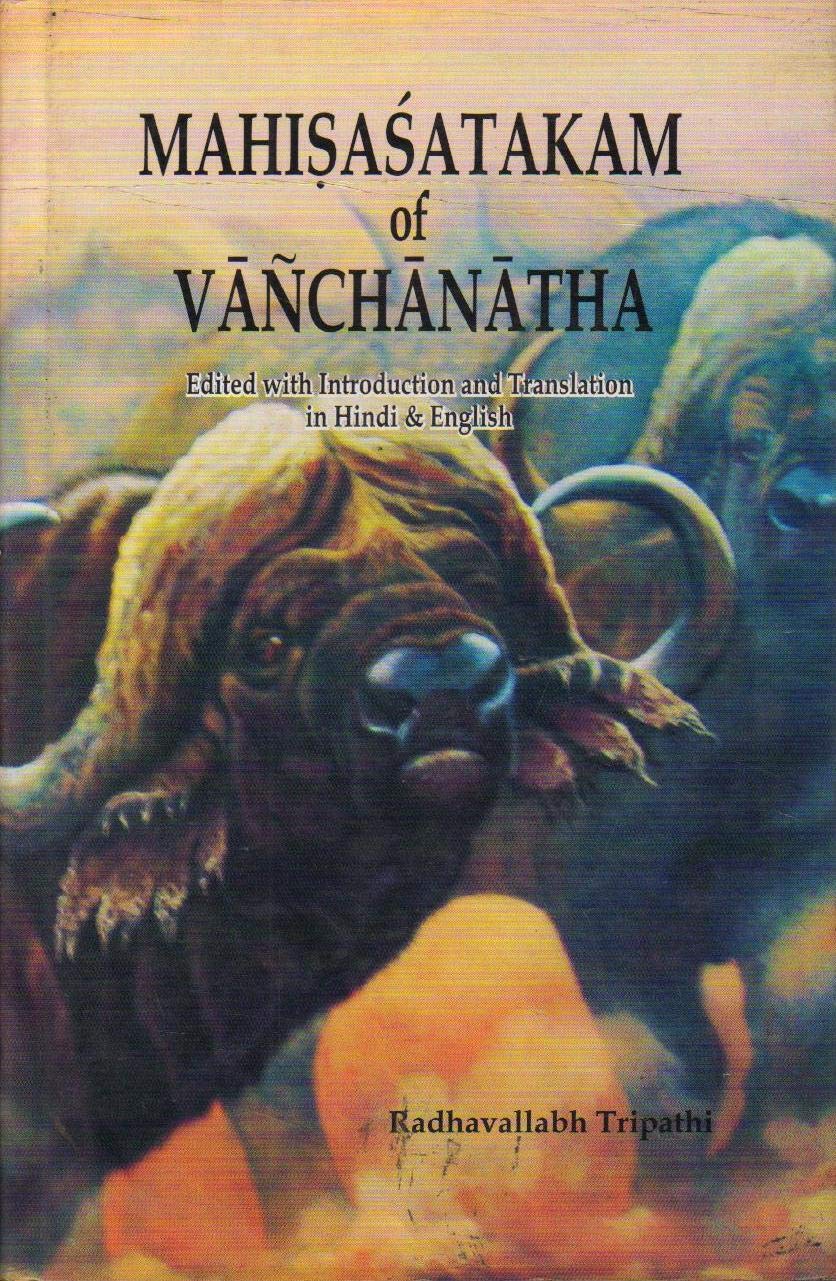 Mahisasatakam of Vanchanatha: Edited with Introduction and Translation in Hindi and English - Retail Maharaj